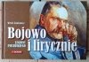 Witold Sienkiewicz Bojowo i lirycznie. Legiony Piłsudskiego - okładka